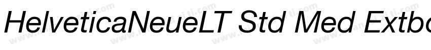 HelveticaNeueLT Std Med Extbold it字体转换